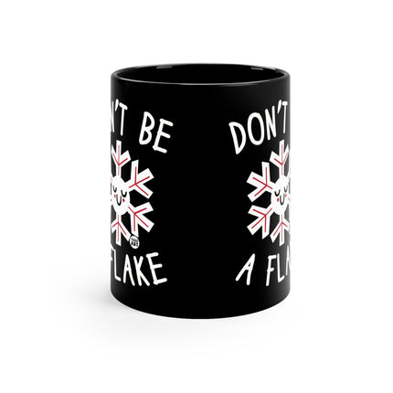 Don't Be A Flake Christmas Mug