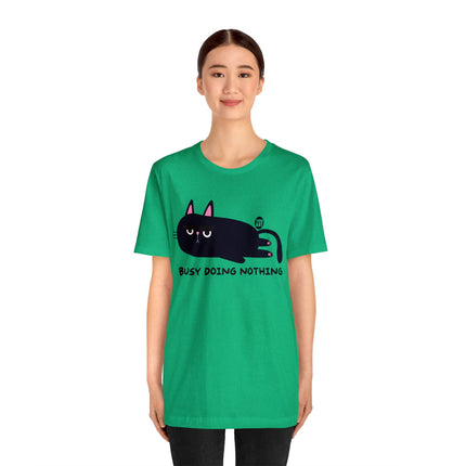Busy Doing Nothing Unisex Tee