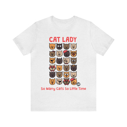 Cat lady So Many Cats Unisex Tee