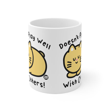 Doesn't Play Well others Ceramic Mug