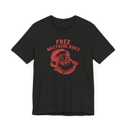 Funny "FREE MUSTACHE RIDES" Tee Shirt