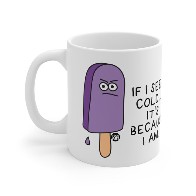 Seem Cold Popsicle Ceramic Mug