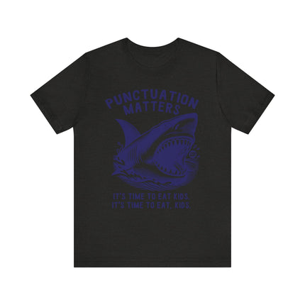 Funny "PUNCTUATION MATTERS" Shark Tee Shirt