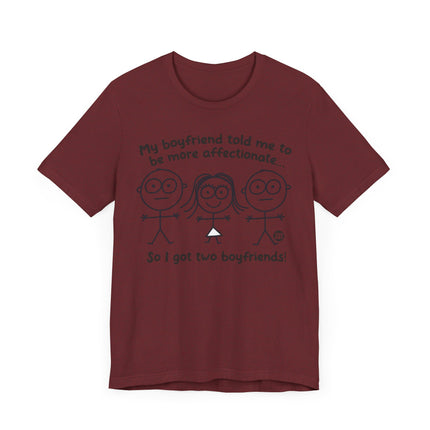 Funny "TWO BOYFRIENDS" Tee Shirt