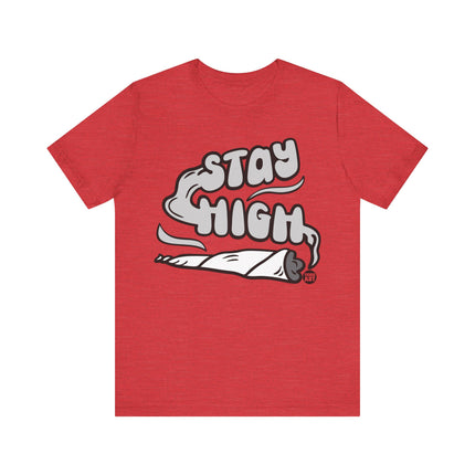 Stay High Joint Tshirt