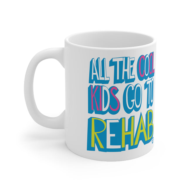 Cool Kids Rehab Ceramic Mug