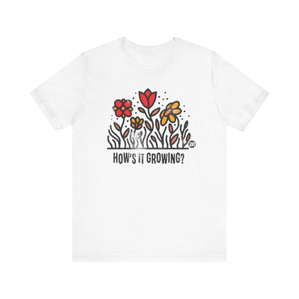 How's It Growing Flower Tee, Cute Floral Tshirt