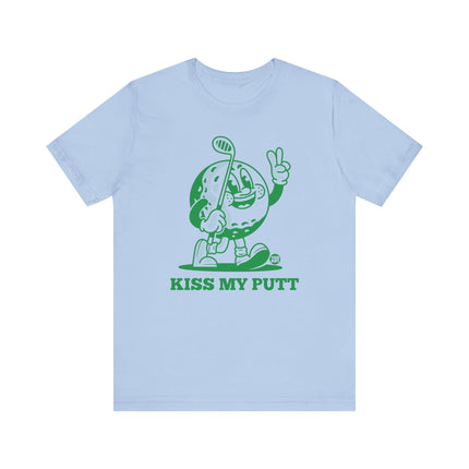 Kiss My Putt Golf Tshirt