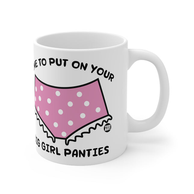 Big Girl Panties Ceramic Mug
