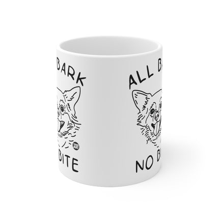 All Bark no Bite Ceramic Mug