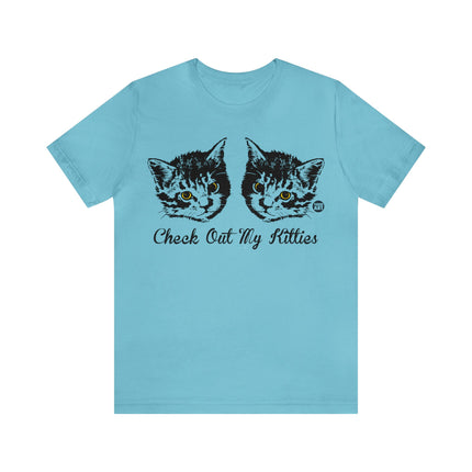 Check Out My Kitties Unisex Tee