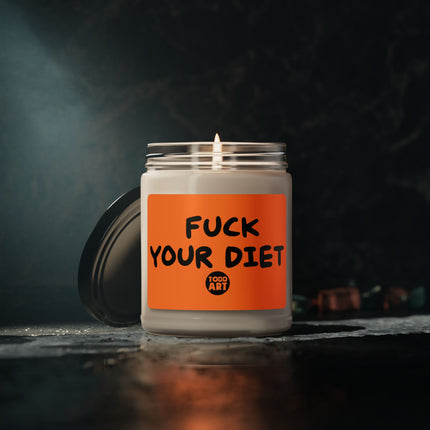 Fuck Your Diet Scented Soy Candle, 9oz