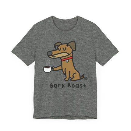 Funny Whaddup Dog "BARK ROAST COFFEE" Animal Tee Shirt