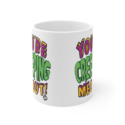 Creeping Me Out Ceramic Mug