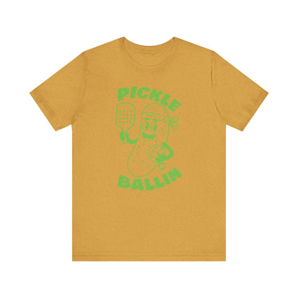 Funny "PICKLE BALLIN" Tee Shirt