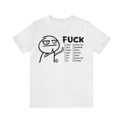 Fuck You Stick Man Unisex Short Sleeve Tee