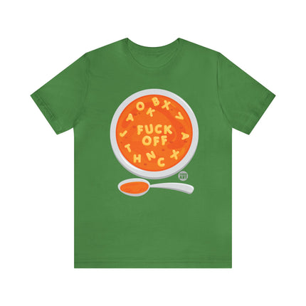 Alphabet Soup Fuck Off Unisex Short Sleeve Tee