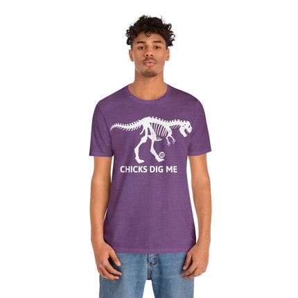 Chicks Dig Me Dinosaur Unisex Tee