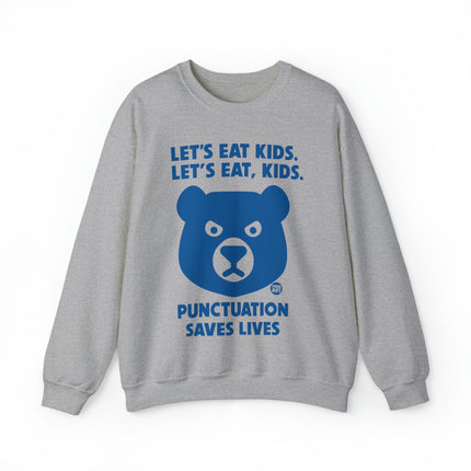 Let's Eat Kids Punctuation Matters Bear Crewneck Sweatshirt