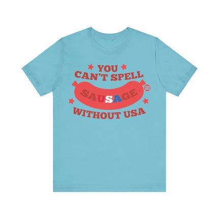 Can't Spell Sausage Without USA Tee