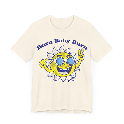 Burn Baby Burn Sun Tee