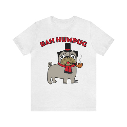 Bah Humpug Pug Christmas Unisex Short Sleeve Tee