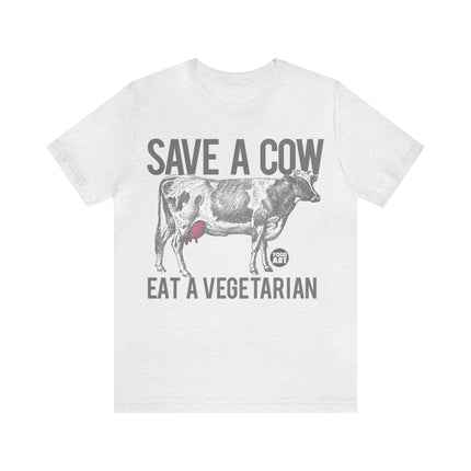 Save a Cow Eat Vegetarian Unisex Short Sleeve Tee