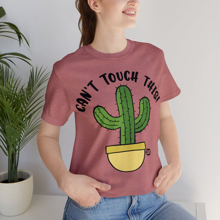 Can't Tough This Cactus Unisex Tee