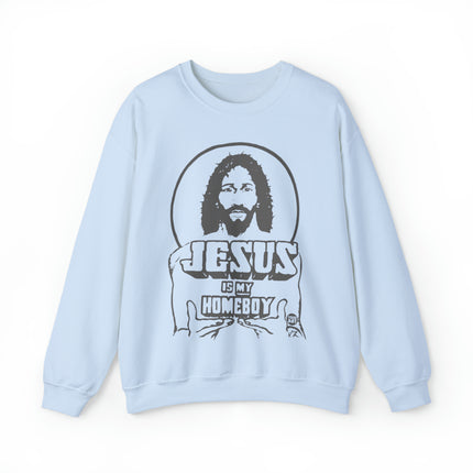 Jesus Is My Homeboy Crewneck Sweatshirt