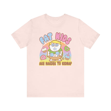 Fat Kids Harder to Kidnap Tshirt, Cute Fat Kids Harder to Kidnap Drawing Tee