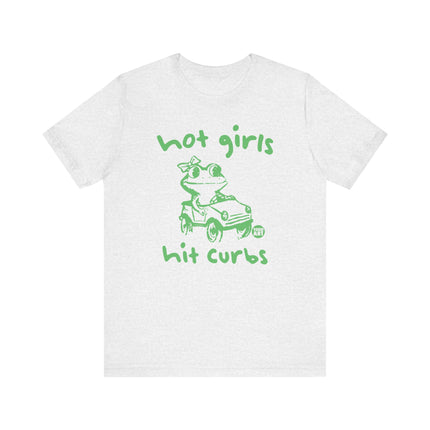 Hot Girls Hit Curbs Tee, Cute Hot Girls Frog Tshirt