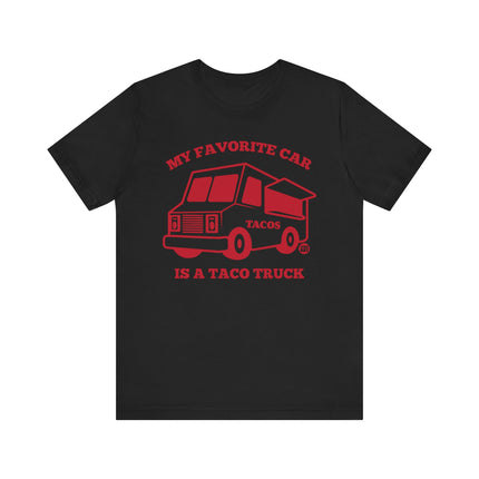 Favorite Car Is Taco Truck Tee