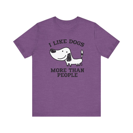 I Like Dogs More Than People Tee, Cute Dog Lover Tshirt