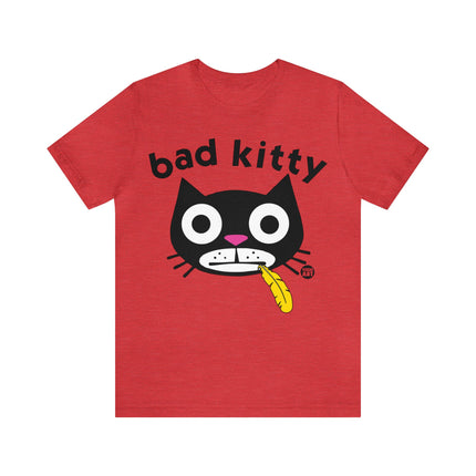 Bad Kitty Unisex Tee
