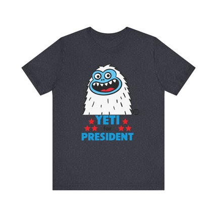 Yeti For President Tshirt