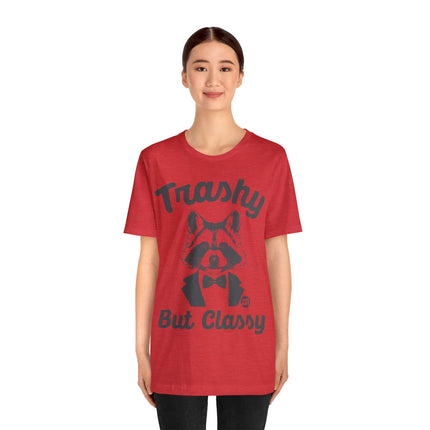 Trashy But Classy Unisex Short Sleeve Tee