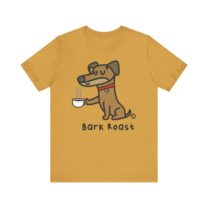 Funny Whaddup Dog "BARK ROAST COFFEE" Animal Tee Shirt