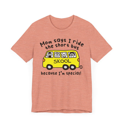 Funny "SHORT BUS" Tee Shirt