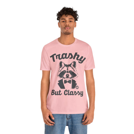 Trashy But Classy Unisex Short Sleeve Tee