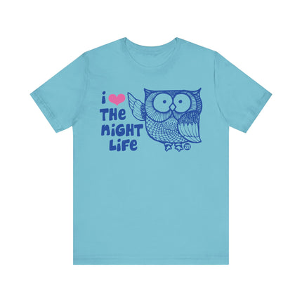 I Love The Night Life Owl Tee, Cute Owl Night Life Tshirt