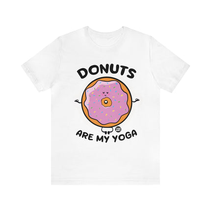 Donuts Are My Yoga Unisex Short Sleeve Tee