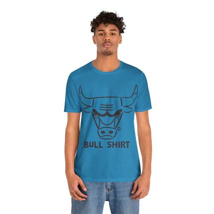 Bull Shirt Unisex Short Sleeve Tee