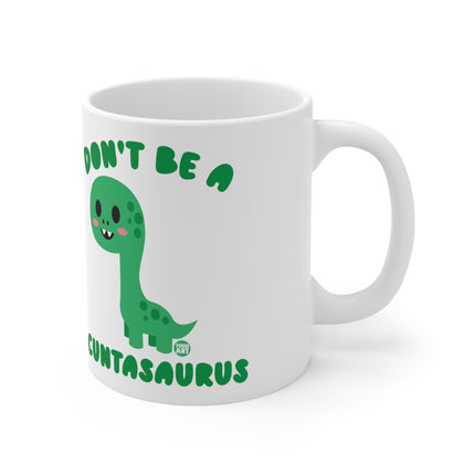 Cuntasaurus Ceramic Mug