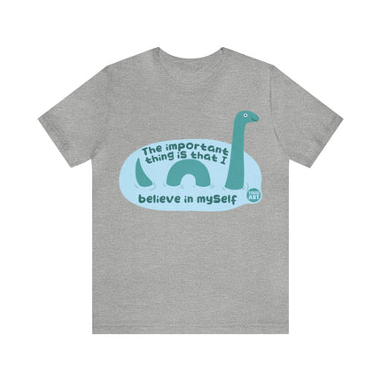 Believe in Yourself Lochness Monster Unisex Short Sleeve Tee