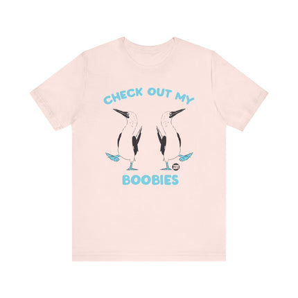 Check Out My Boobies Tee