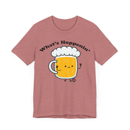 What's Hoppenin' Beer Tee, Funny Beer Drinker Tees, Beer Lover Shirt Gift