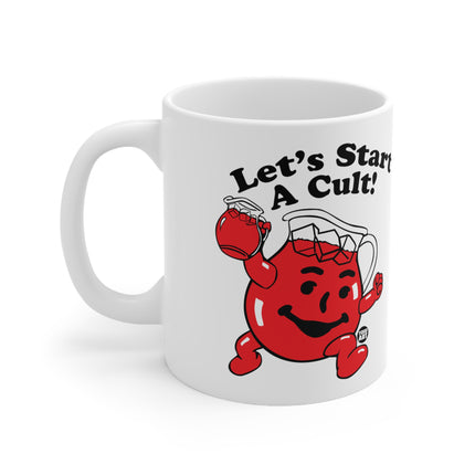 Let's Start a Cult Kool Aid Man Ceramic Mug