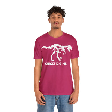 Chicks Dig Me Dinosaur Unisex Tee