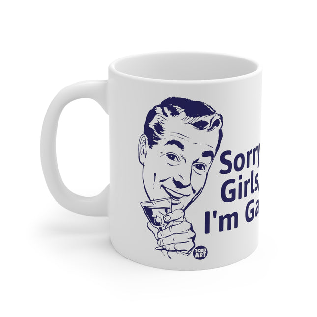 Sorry Girls Gay Ceramic Mug