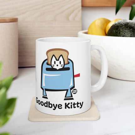 Goodbye Kitty Toaster Ceramic Mug